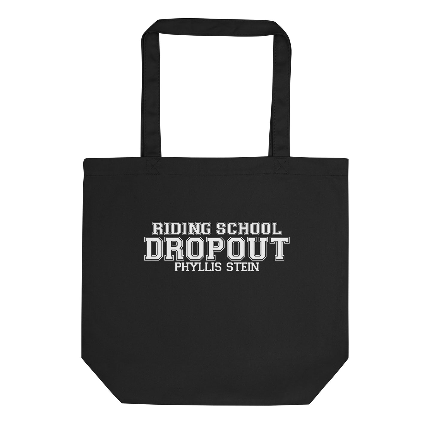 RIDING SCHOOL DROPOUT ECO TOTE